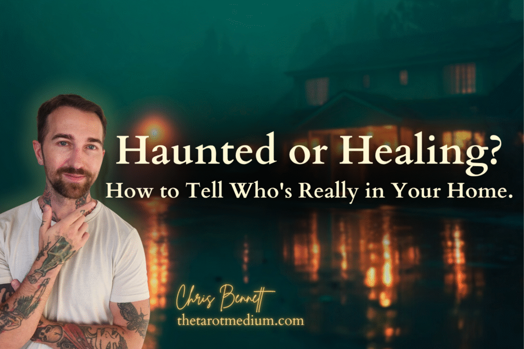 The-best-psychic-in-Canada-Chris-Bennett-the-tarot-medium-top-tarot-expert-internationally-haunted-or-healing-how-to-tell-if-your-house-is-haunted-and-spiritual-protection